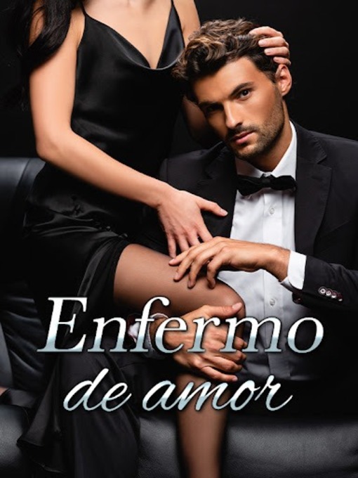 Title details for Enfermo de Amor by Lester Samuel Irias Cruz - Wait list